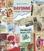 Bayonne : Voyage Interieur - Preview