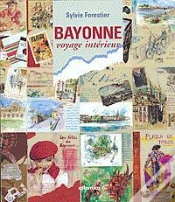 Capa do artigo Bayonne : Voyage Interieur