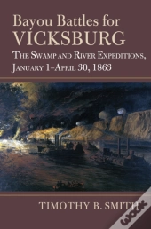 Bayou Battles For Vicksburg