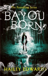 Bayou Born