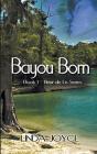 Bayou Born - Preview