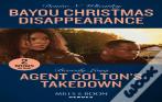 Bayou Christmas Disappearance / Agent Colton'S Takedown