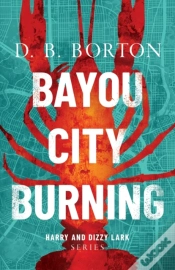 Capa do artigo Bayou City Burning