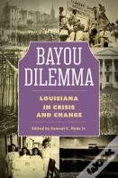 Bayou Dilemma