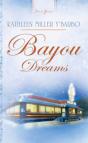 Bayou Dreams - Preview