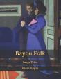 Bayou Folk - Preview