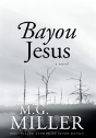 Bayou Jesus - Preview