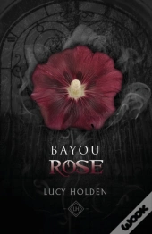 Bayou Rose
