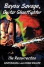 Bayou Savage, Guitar Ghostfighter: The R - Preview