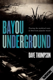 Capa do artigo Bayou Underground