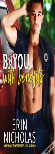 Bayou With Benefits