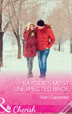 Capa do artigo Bayside'S Most Unexpected Bride