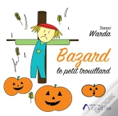 Bazard Le Petit Trouillard