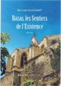 Bazas, Les Sentiers De L'Existence - Preview
