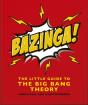 Bazinga!: The Little Guide To The Big Bang Theory - Preview