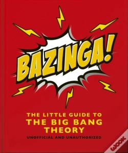 Capa do artigo Bazinga!: The Little Guide To The Big Bang Theory