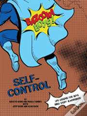 Bazooka Boy'S, Self Control Bible Study And Workbook