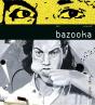 Bazooka - Preview