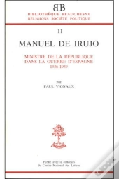 Bb N°11 - Manuel De Irujo - Ministre De La République Dans La Guerre D'Espagne 1936-1939