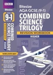 Bbc Bitesize Aqa Gcse Combined Science Trilogy (Higher) Revision Workbook - For 2026, 2027 Exams