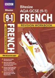 Bbc Bitesize Aqa Gcse French Revision Workbook - For 2025 Exams