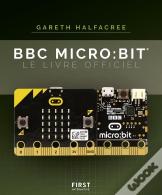 Bbc Micro:Bit ; Le Livre Officiel