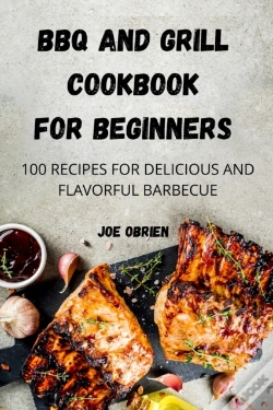 Capa do artigo Bbq And Grill Cookbook For Beginners