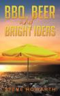 Bbq, Beer And Bright Ideas - Preview