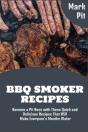 Bbq Smoker Recipes: Become A Pit Boss Wi - Preview