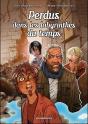 Bd-Explos Tome 6 - Perdus Dans Les Labyrinthes Du Temps - Preview