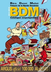 Capa do artigo Bdm, Trésors De La Bande Dessinée : Catalogue & Argus (Édition 2011/2012)