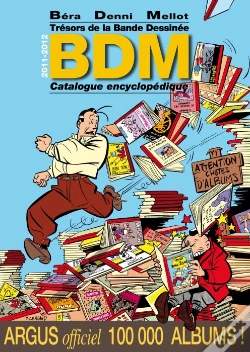 Capa do artigo Bdm, Trésors De La Bande Dessinée : Catalogue & Argus (Édition 2011/2012)