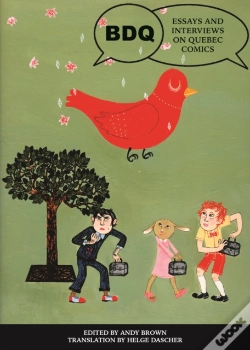 Capa do artigo Bdq: Essays And Interviews On Quebec Comics