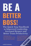Be A Better Boss Handbook
