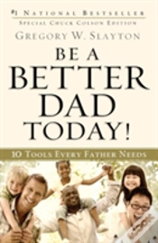 Capa do artigo Be A Better Dad Today! Â€“ 10 Tools Every Father Needs
