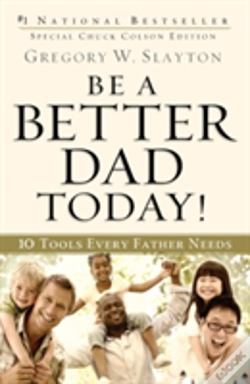 Capa do artigo Be A Better Dad Today! Â€“ 10 Tools Every Father Needs