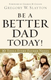 Be A Better Dad Today