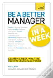 Be A Better Manager In A Week: Teach Yourself