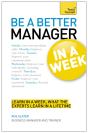 Be A Better Manager In A Week: Teach Yourself - Preview