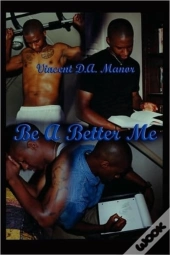 Be A Better Me
