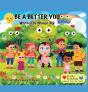 Be A Better You - Preview