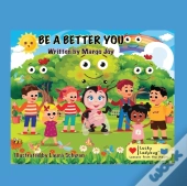 Be A Better You: Lucky Ladybug