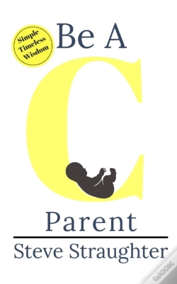 Capa do artigo Be A "C" Parent