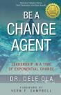 Be A Change Agent: Leadership In A Time - Preview