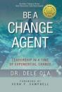 Be A Change Agent - Preview