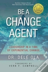 Be A Change Agent