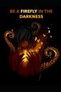 Be A Firefly In The Darkness - Preview