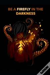 Capa do artigo Be A Firefly In The Darkness