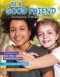 Be A Good Friend - Preview