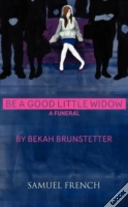 Capa do artigo Be A Good Little Widow